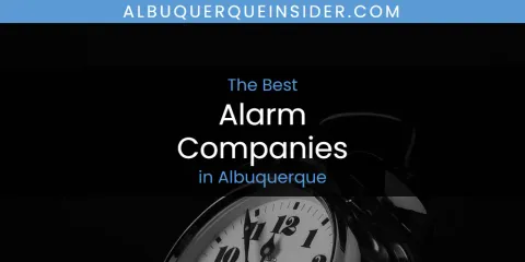 Albuquerque's Best Alarm Companies Spots
