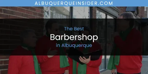 The Best Barbershop in Albuquerque List