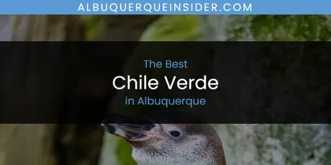 Guide to Best Chile Verde in Albuquerque