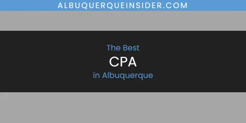 Albuquerque's Best CPA Spots