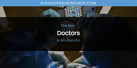 Rio Rancho's Best Doctors