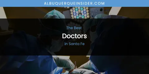Santa Fe's Best Doctors