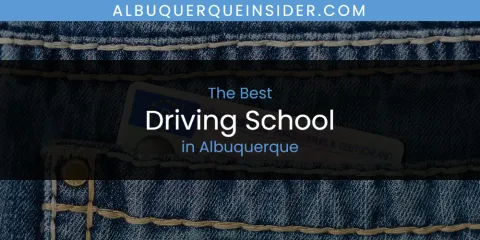 The Absolute Best Driving School in Albuquerque