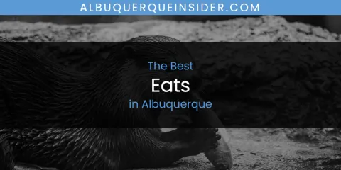 Guide to Best Eats in Albuquerque
