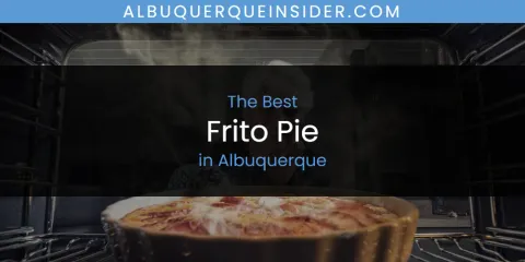 The Best Frito Pie in Albuquerque List