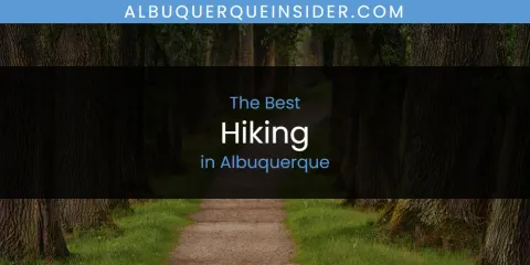Best Hiking in Albuquerque: Our Expert Picks