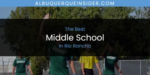 Rio Rancho's Best Middle School
