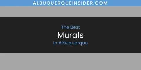 The Absolute Best Murals in Albuquerque
