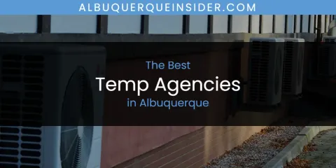 The Best Temp Agencies in Albuquerque